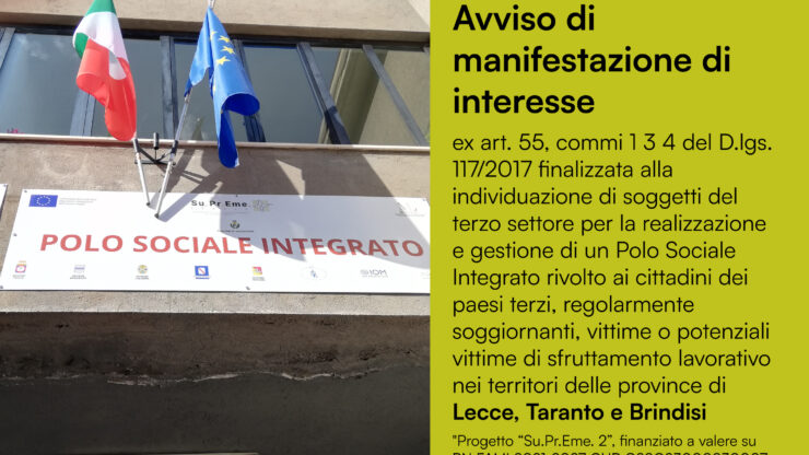 Avviso di manifestazione d’interesse per l’attivazione di un Polo sociale nelle province di Lecce, Taranto e Brindisi